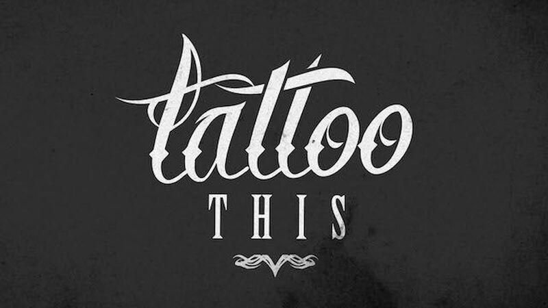 Tattoo This