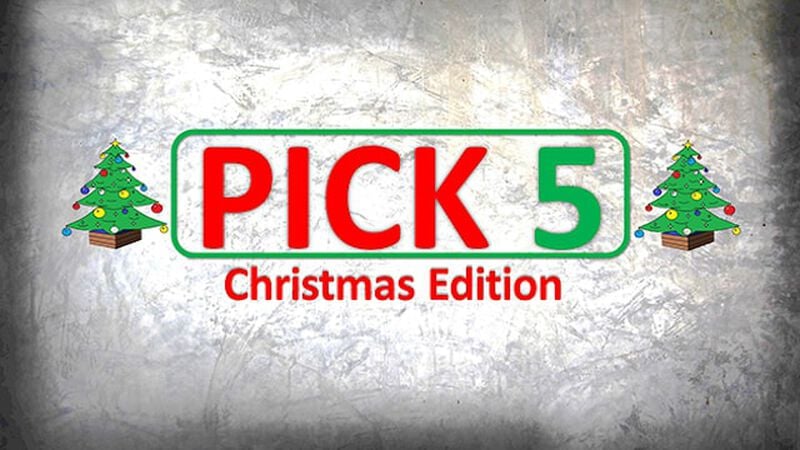 Pick 5: Christmas Edition