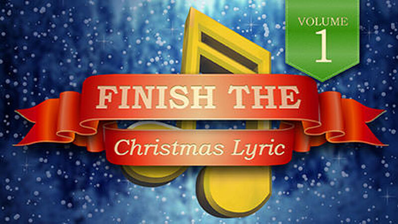 Finish the Christmas Lyrics: Volume 1