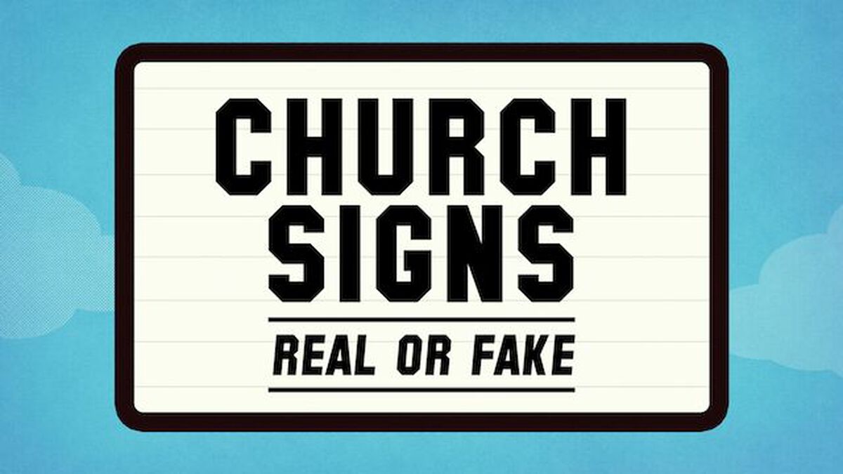 Church Signs: Real or Fake image number null