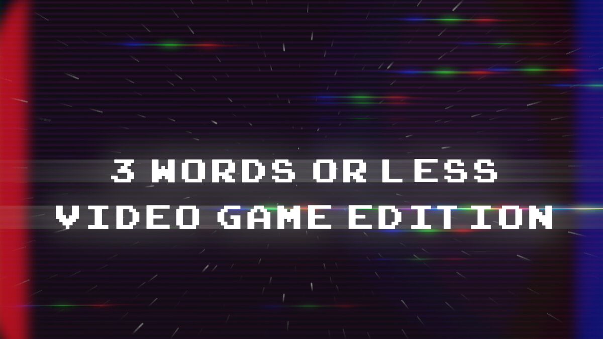 3 Words or Less: Videogame Edition image number null