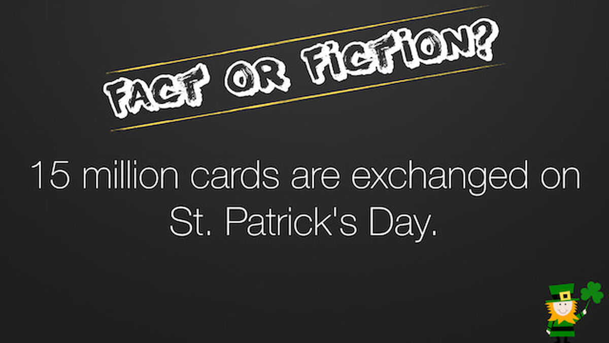 Fact or Fiction St Patrick's Day Edition image number null