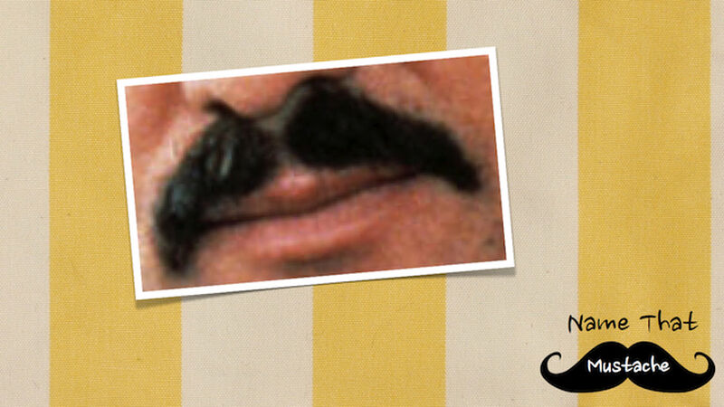 Name That Mustache