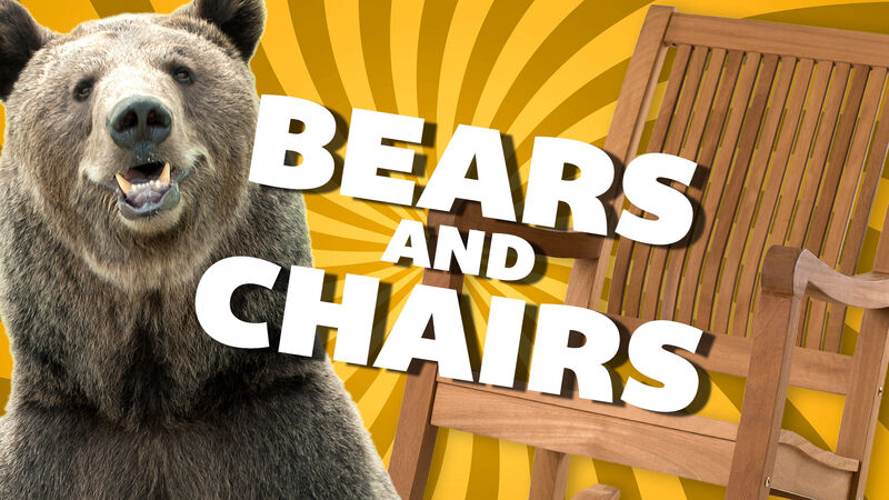 Bears and Chairs