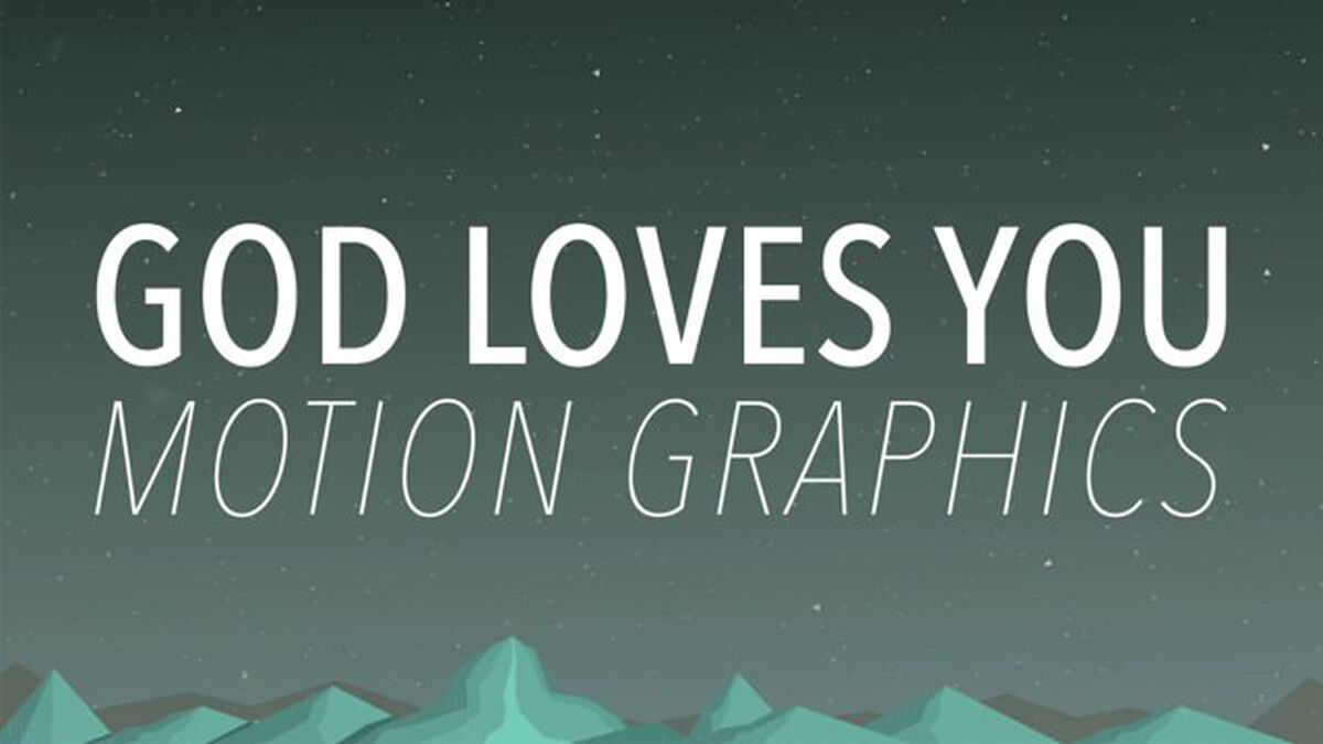 God Loves You - Motion Graphics image number null