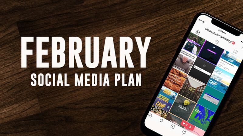 February Social Media Plan