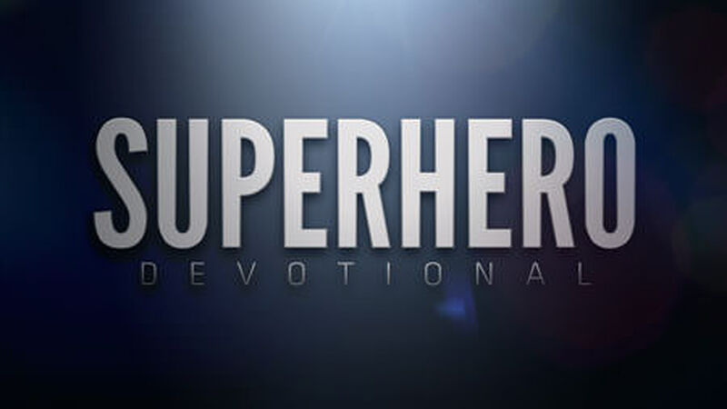 Superhero Devotional