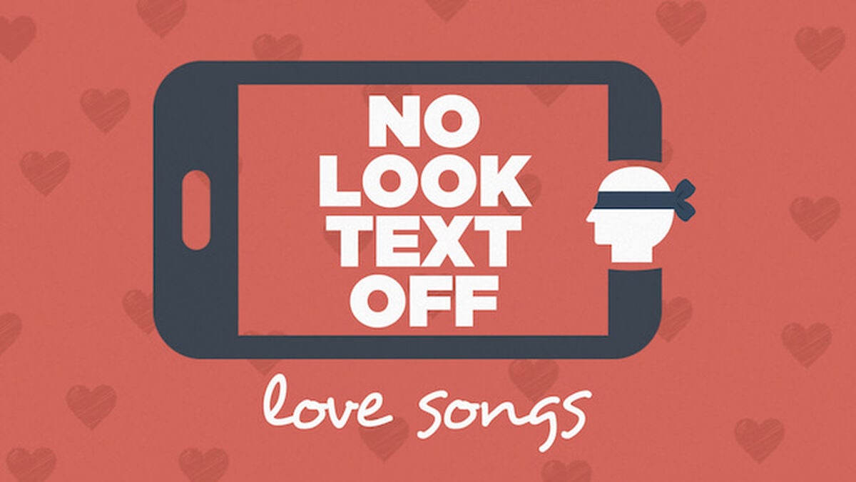No Look Text Off - Love Songs image number null