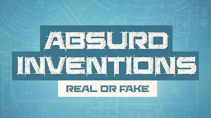 Absurd Inventions