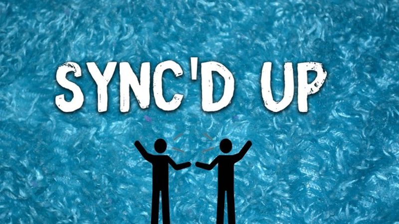 Sync'd Up