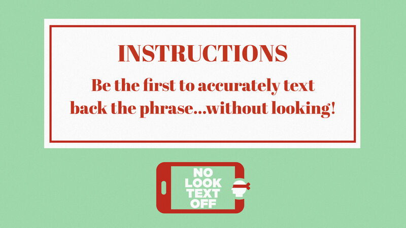 No Look Text Off - Christmas Edition