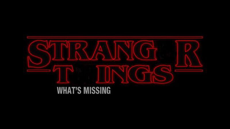What’s Missing “Stranger Things”
