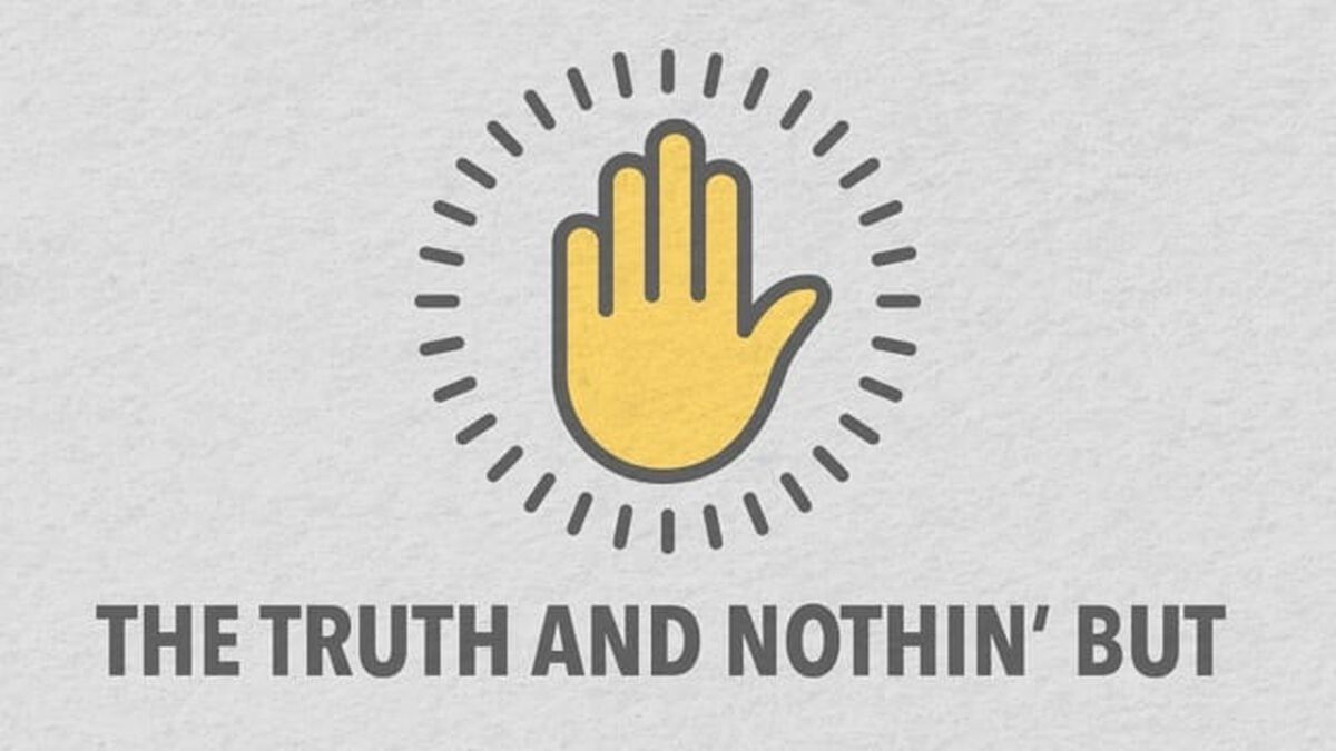 The TRUTH and nothin' but... image number null