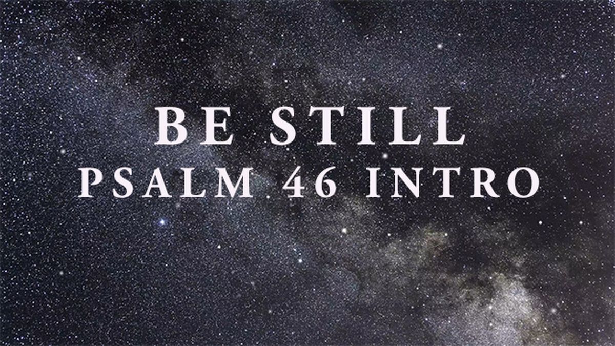 Be Still Intro image number null