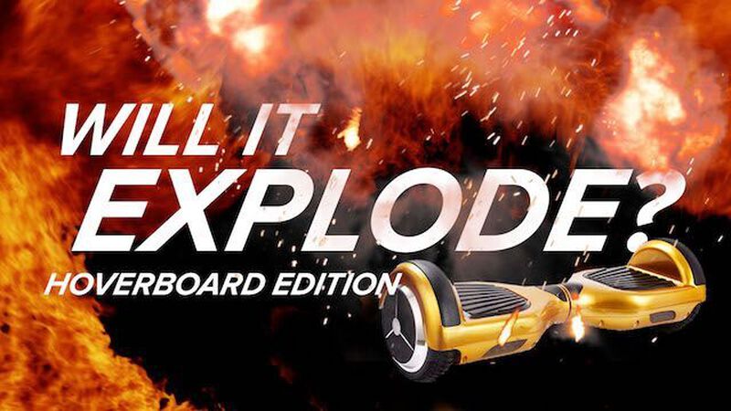 Will It Explode?!: Hoverboard Edition