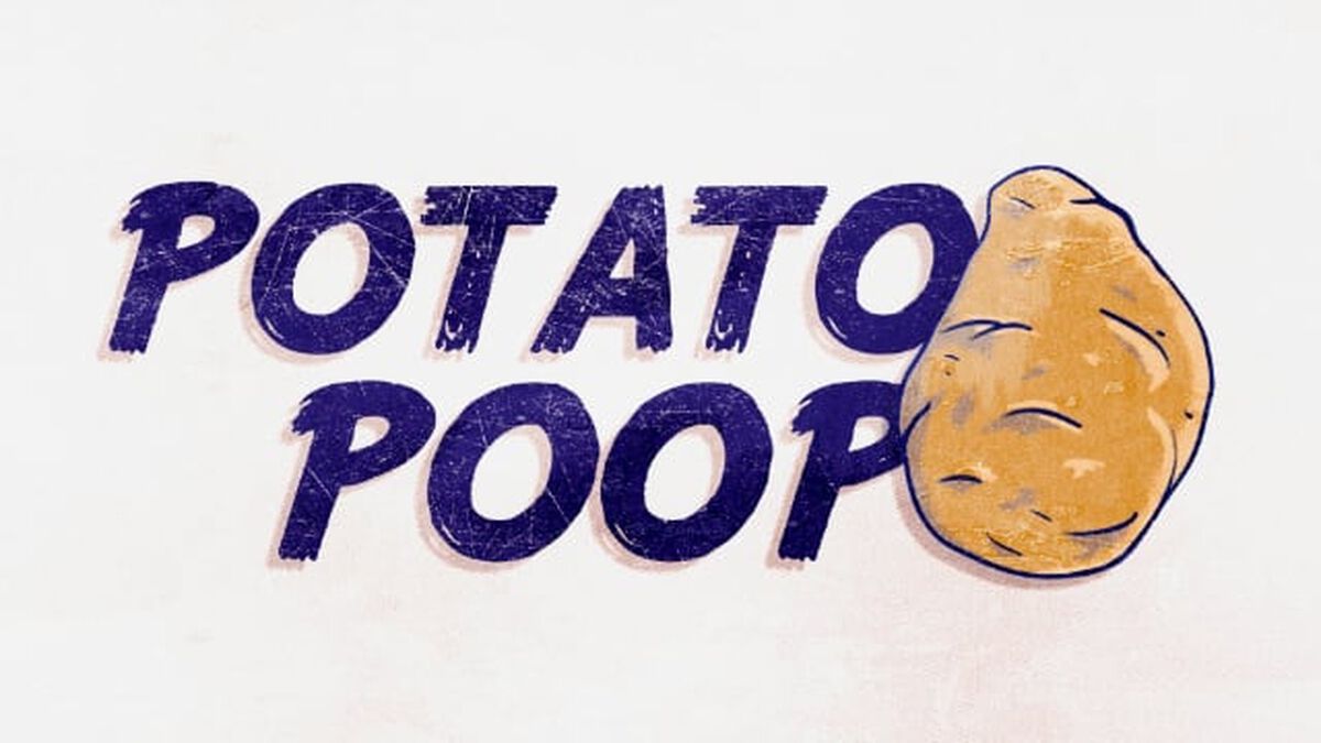 Potato Poop image number null