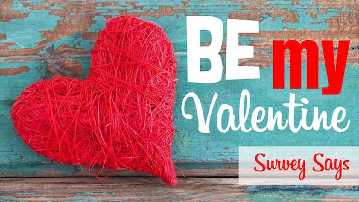 Survey Says: Be My Valentine image number null