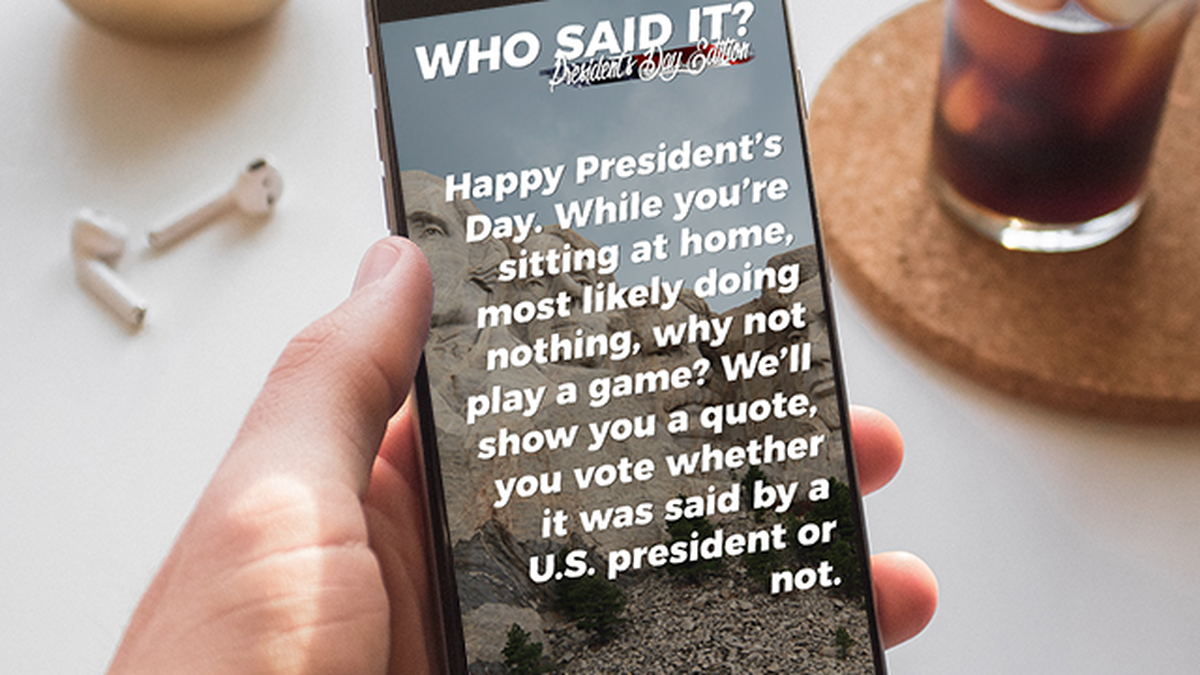 Who said it: President's Day Instagram Polls image number null