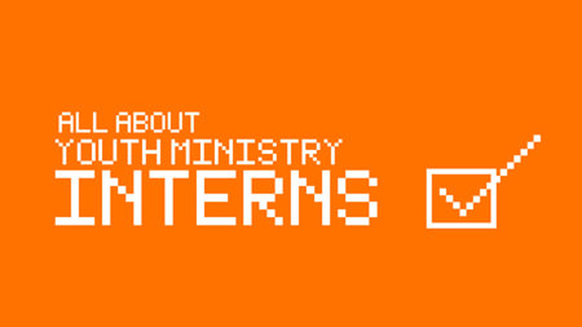 All About: Youth Ministry Internships image number null