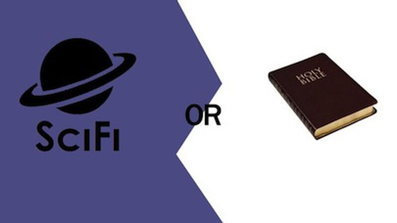 Sci-Fi or Bible