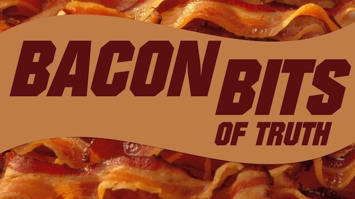 Bacon Bits of Truth (Bacon Trivia) image number null