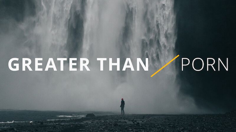 Greater Than Porn
