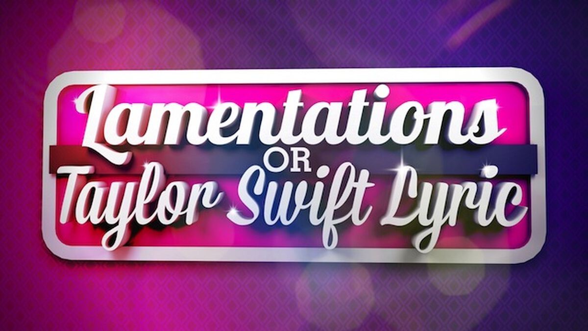 Taylor Swift or Lamentations? Volume 1 image number null