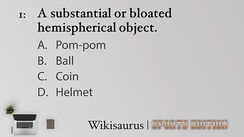 Wikisaurus, Volume Three &ndash; Sports Edition