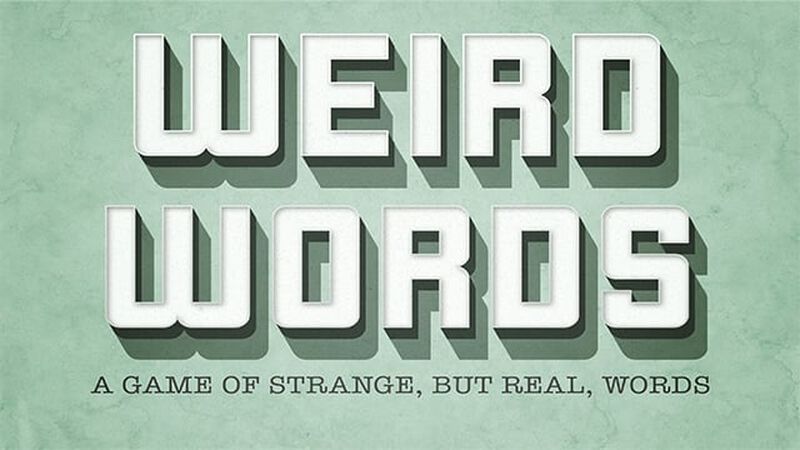 Weird Words