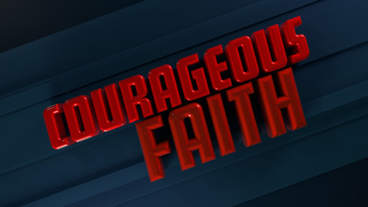 Courageous Faith image number null