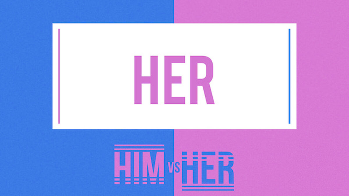 Him vs. Her image number null