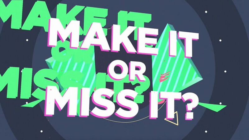 Make it or Miss it: High Five Edition