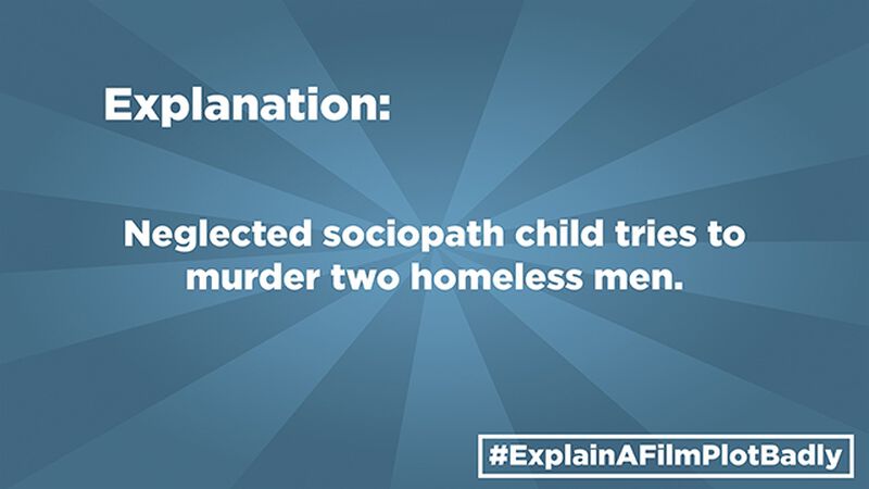 #ExplainAFilmPlotBadly