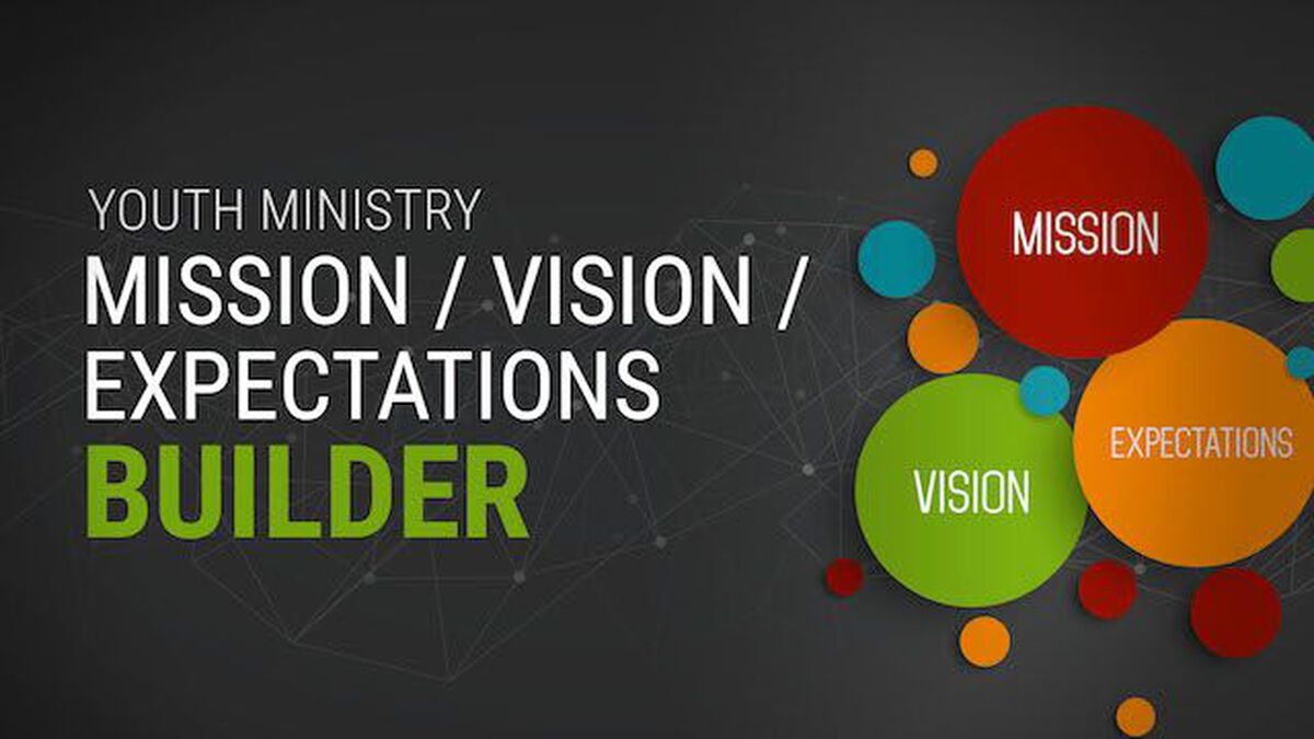 Youth Ministry Mission-Vision-Expectations Builder image number null