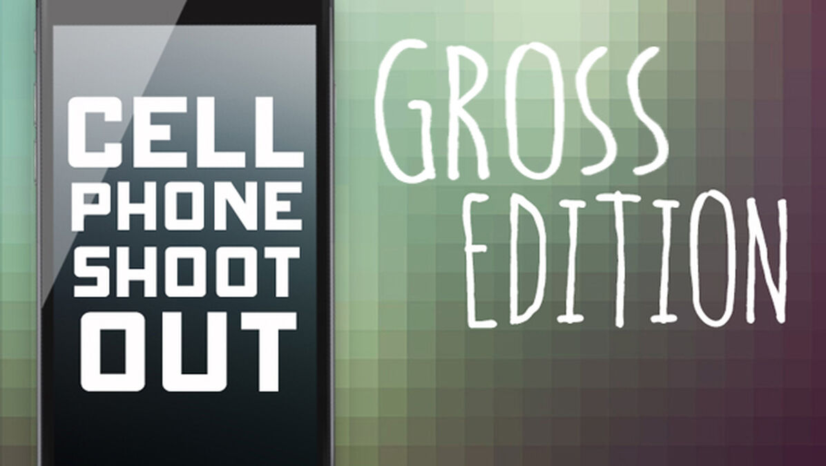 Cell Phone Shootout: Gross Edition image number null