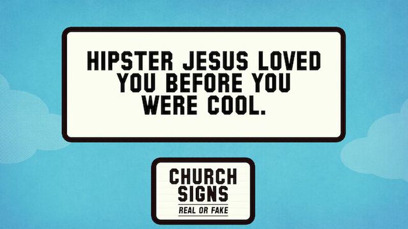 Church Signs: Real or Fake