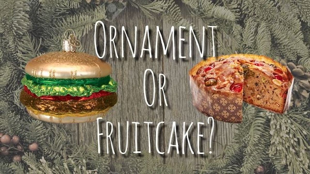 Ornament or Fruitcake image number null