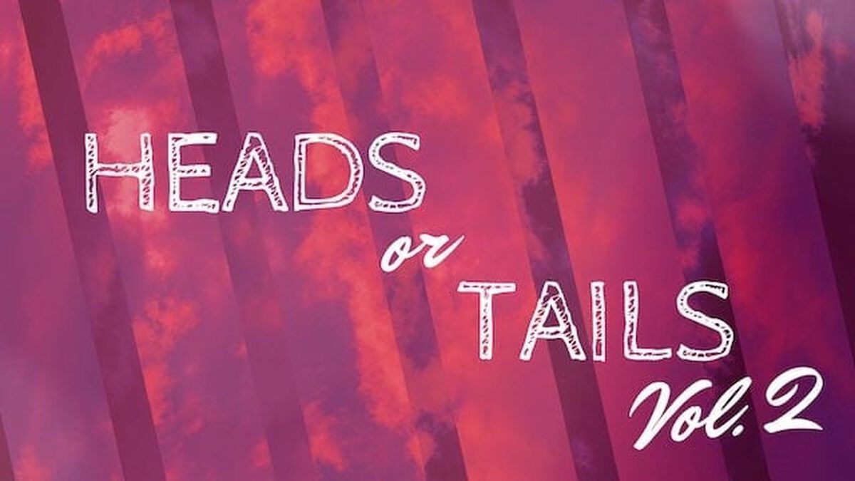 Heads or Tails: Volume 2 image number null