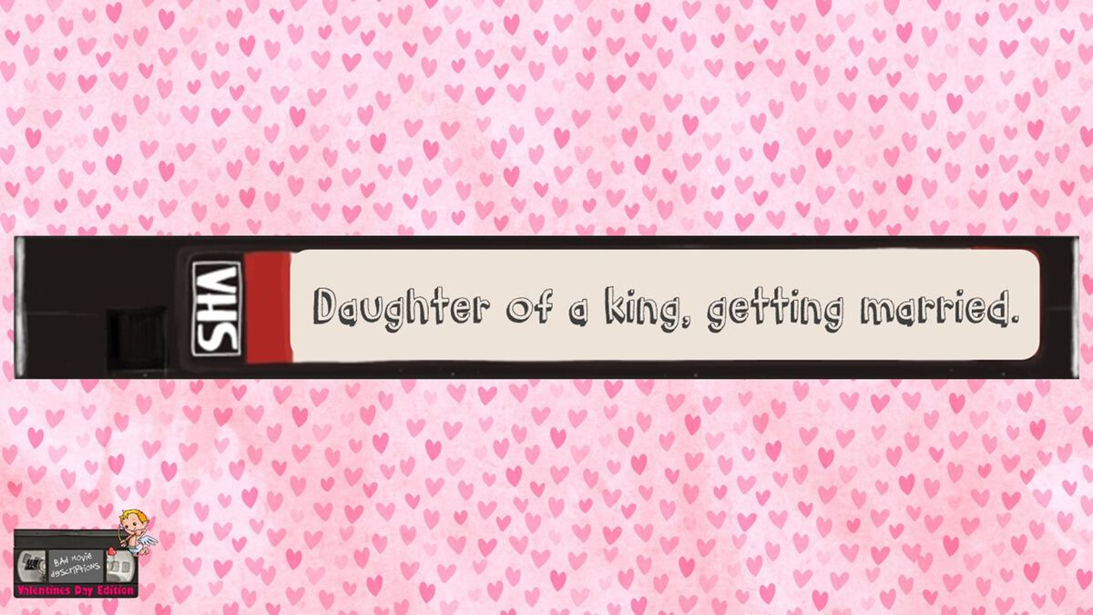 Bad Movie Descriptions Valentine Edition | Games ...