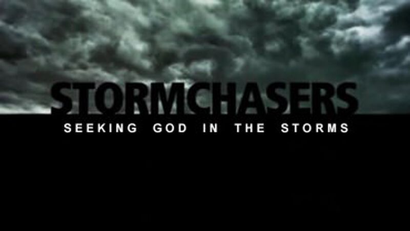 Storm Chasers