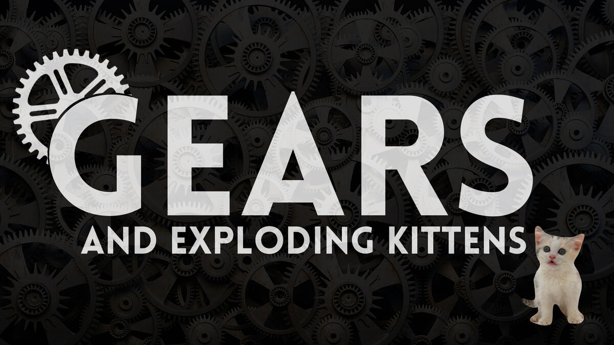 Gears and Exploding Kittens: Volume 1 image number null