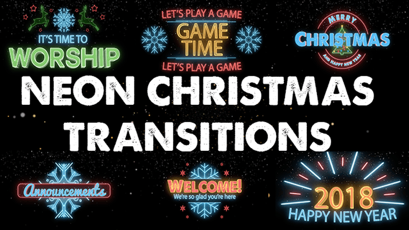 Christmas/New Year’s Neon Transitions