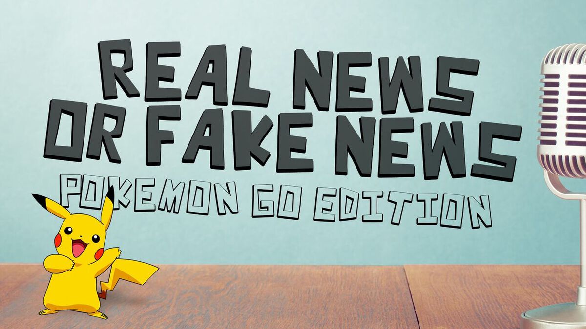 Pokémon in the News: Real or Fake? image number null
