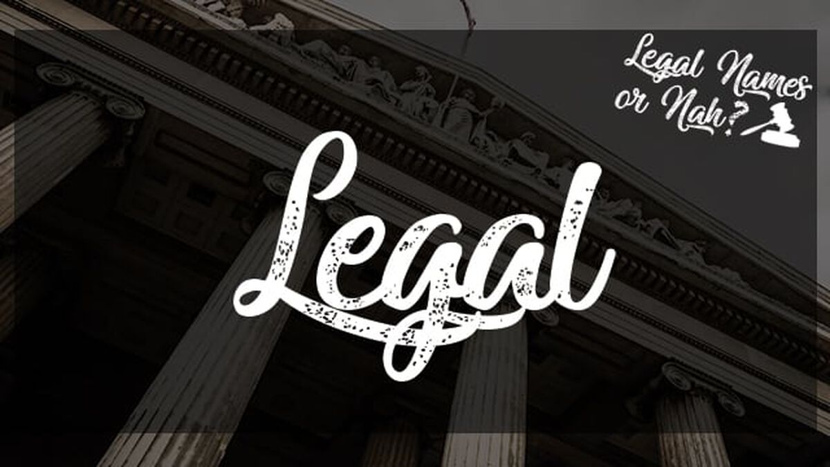 Legal Names Or Nah? image number null