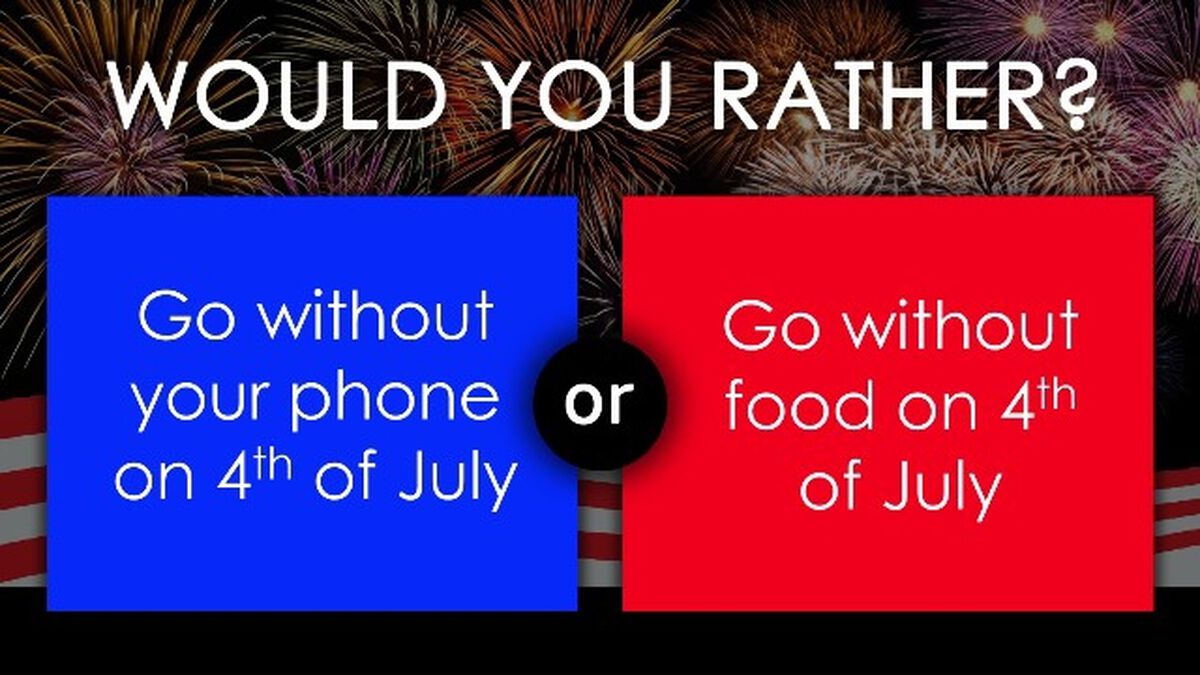 Would You Rather - 4th of July image number null