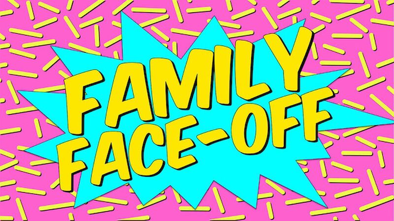 Family Face-Off