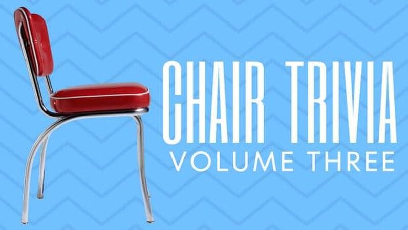 Chair Trivia Volume 3