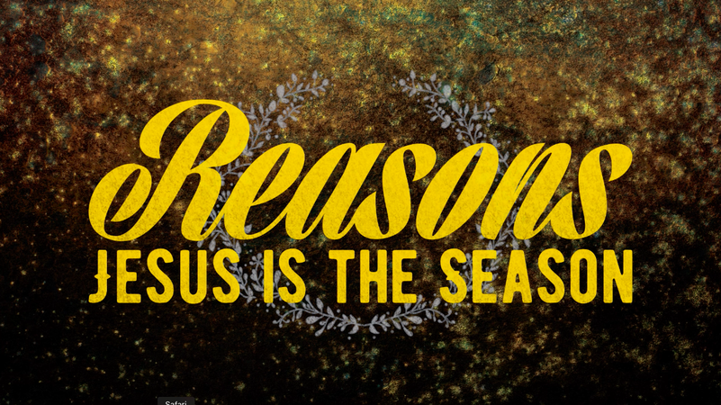 Reasons Jesus is the Season