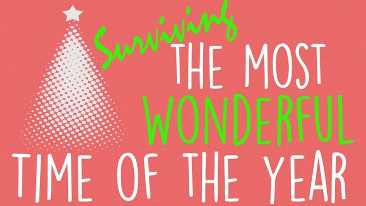 Surviving the Most Wonderful Time of the Year image number null