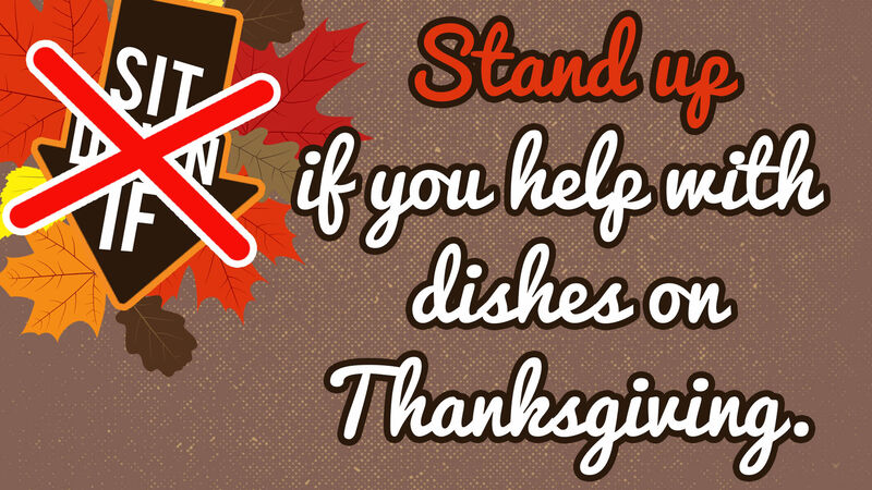 Sit Down If: Fall Edition